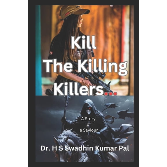 Kill the Killing Killers, (Paperback)