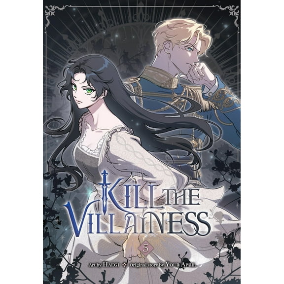 Kill the Villainess Kill the Villainess, Vol. 5, Book 5, (Paperback)
