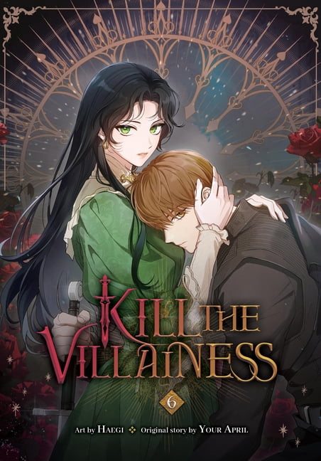 Kill the Villainess Kill the Villainess, Vol. 6, Book 6, (Paperback)