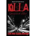 thumbnail image 1 of Killa: Killa: Chronicles of a Stick-Up Kid (Paperback), 1 of 1