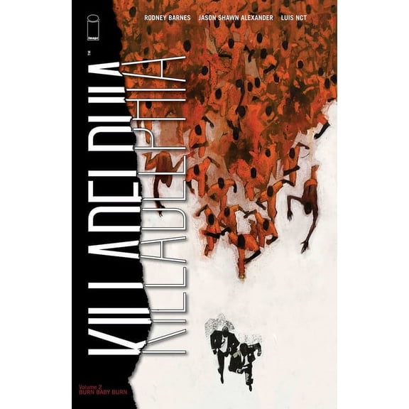 Killadelphia Volume 2: Burn Baby Burn (Paperback)