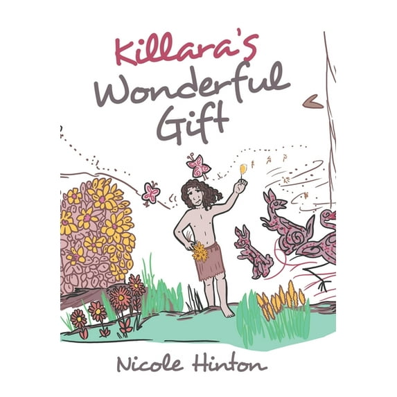 Killara's Wonderful Gift (Hardcover)