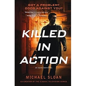 Pre-Owned Killed in Action: An Equalizer Novel (Hardcover) 125009867X 9781250098672