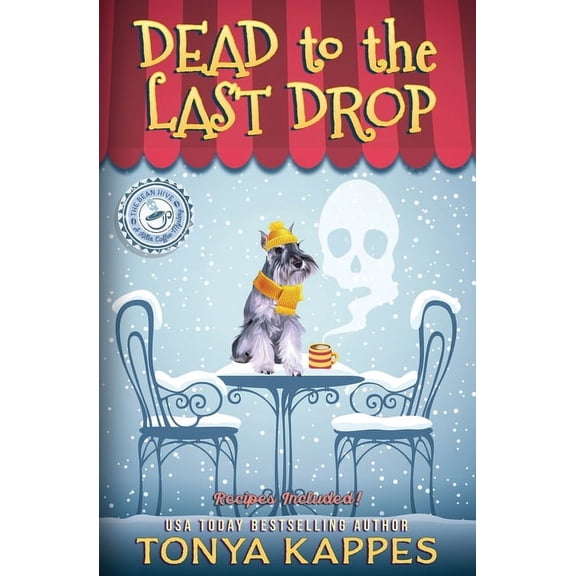 Killer Coffee Mysteries Dead To The Last Drop: A Cozy Mystery (A Killer Coffee Mystery Book Eight), Book 8, (Paperback)