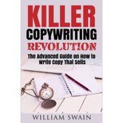 Killer Copywriting Revolution Master The Art Of Writing Copy That Sells Two Book Bundle, Paperback