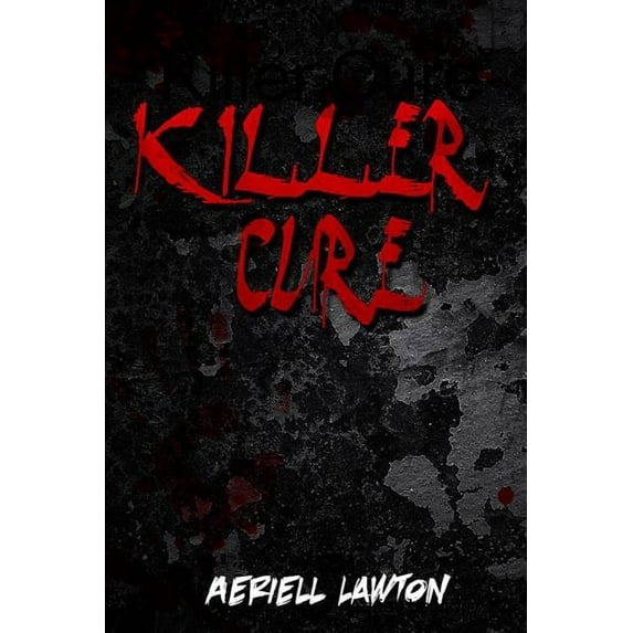 Killer Cure