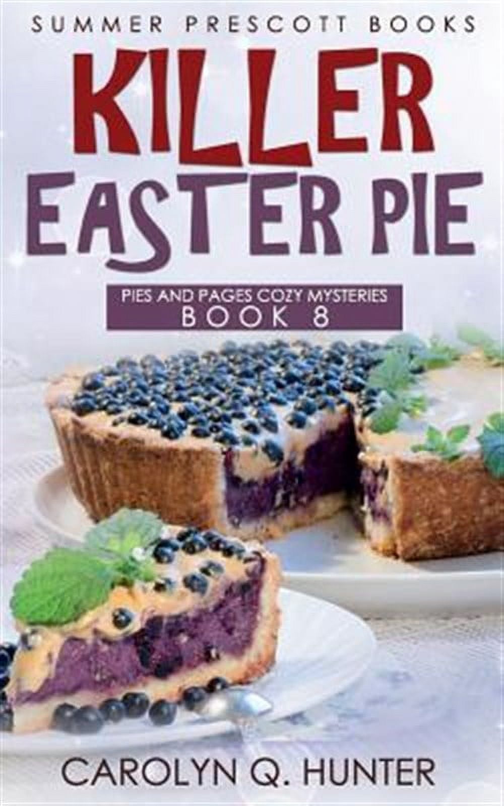 Killer Easter Pie (Paperback) by Carolyn Q Hunter