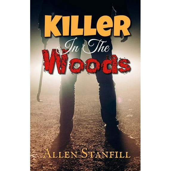 Killer In The Woods (Paperback)