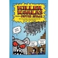 thumbnail image 1 of Pre-Owned Killer Koalas from Outer Space and Lots of Other Very Bad Stuff That Will Make Your Brain Explode!, (Paperback), 1 of 1