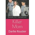thumbnail image 1 of Killer Mom: Darlie Routier (Paperback), 1 of 1