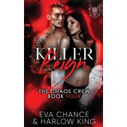 The Chaos Crew Killer Reign, Book 4, Paperback