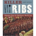 thumbnail image 1 of Pre-Owned Killer Ribs: Mouthwatering Recipes from North America's Best Rib Joints (Unknown) 1932855378 9781932855371, 1 of 1