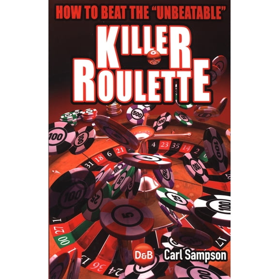 Pre-Owned Killer Roulette: How to Beat the Unbeatable (Paperback) 1904468381 9781904468387