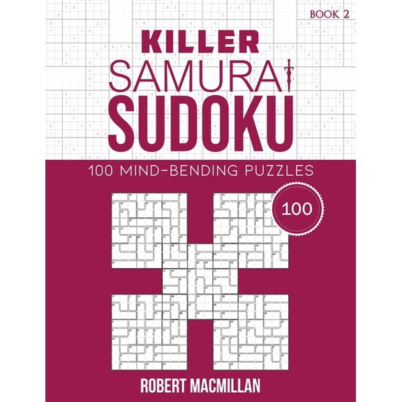 Killer Samurai Sudoku: Killer Samurai Sudoku, Book 2: 100 Mind-Bending Puzzles (Paperback)