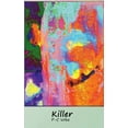 thumbnail image 1 of Killer: SpÃ¥r av dramatik i kÃ¶ttrymden, (Paperback), 1 of 1