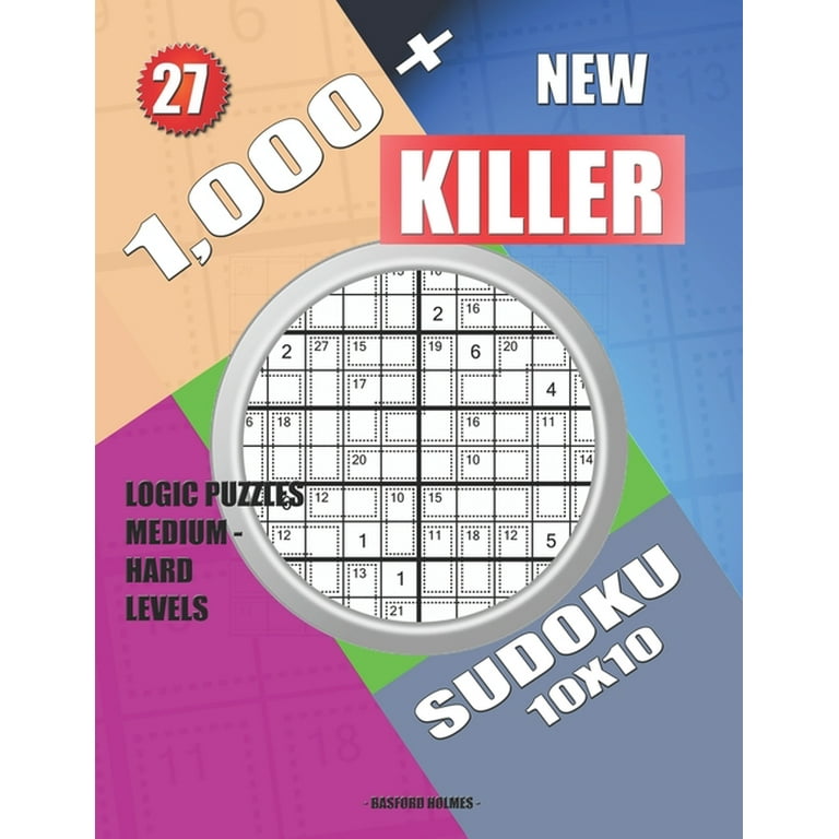 Killer Sudoku: 1,000 + New sudoku killer 10x10: Logic puzzles medium - hard  levels (Paperback)