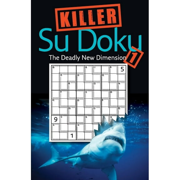 Killer Sudoku 1: The Deadly New Dimension, (Paperback)