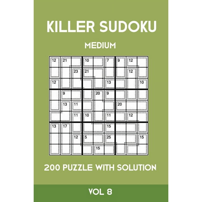 Killer Sudoku Medium 200 Puzzle WIth Solution Vol 8: Advanced