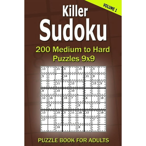 Killer Sudoku Puzzle Book for Adults: 200 Medium to Hard Puzzles 9x9 (Volume 1) (Paperback) by Alena Gurin