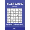 thumbnail image 1 of Killer Sudoku Simple 200 Puzzle With Solution Vol 4: Easy, Beginner Puzzle Book,9x9, 2 puzzles per page (Paperback), 1 of 1