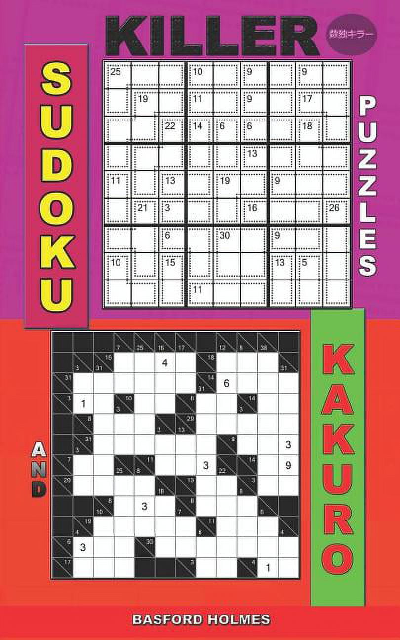 Killer sudoku puzzles and Kakuro.: Easy levels. (Paperback)