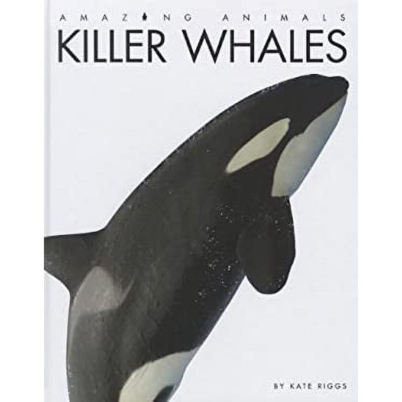 Pre-Owned Killer Whales (Amazing Animals) Paperback