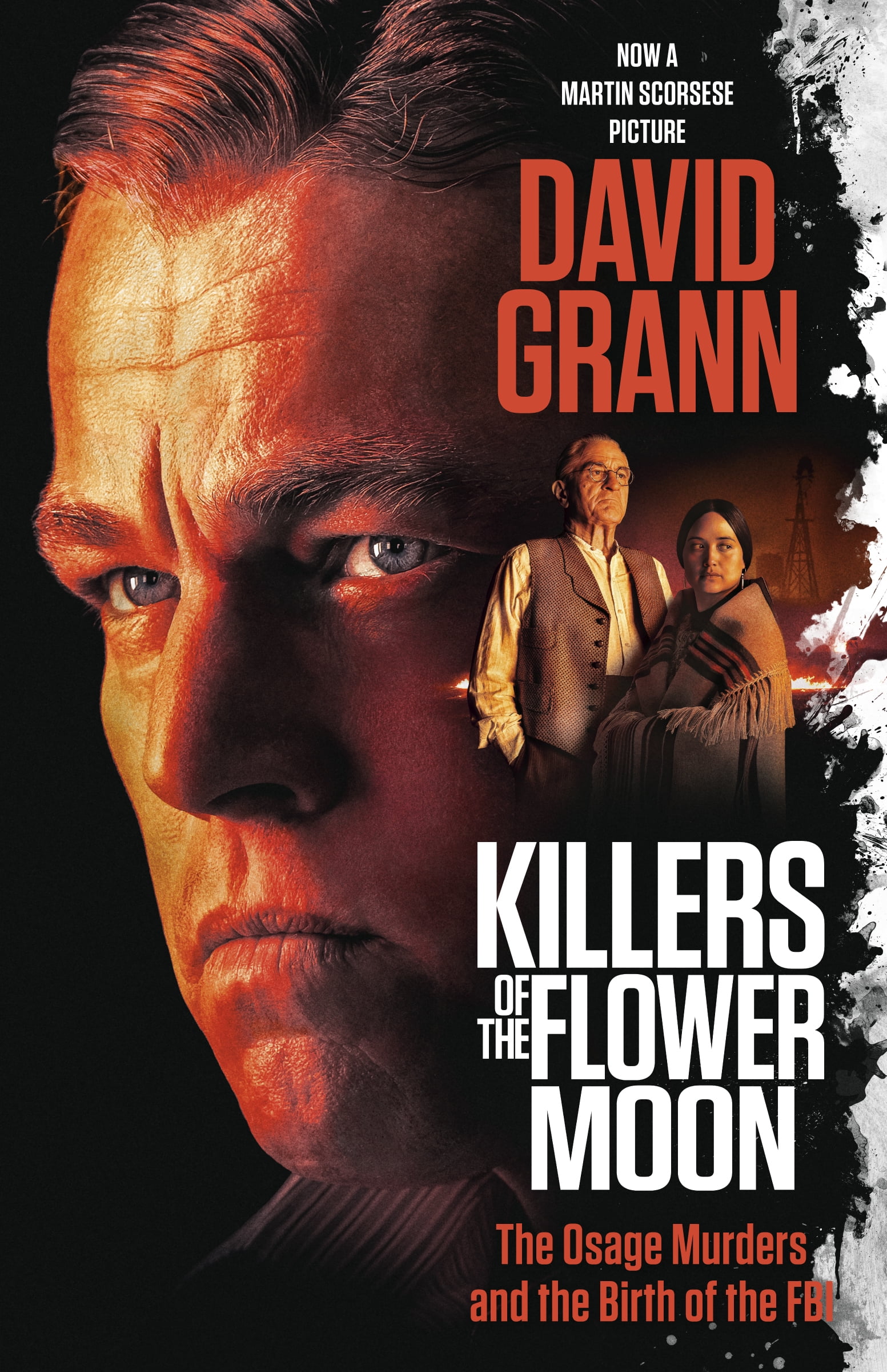 Killers of the Flower Moon (Movie Tie-In Edition): The Osage 
