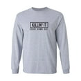 thumbnail image 1 of Killin' It Every Damn Day Adult Long Sleeve T-shirt, 1 of 3