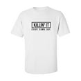 thumbnail image 1 of Killin' It Every Damn Day Adult Short Sleeve T-shirt, 1 of 4