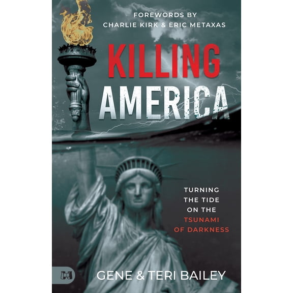 Killing America: Turning the Tide on the Tsunami of Darkness, (Paperback)
