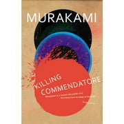 Killing Commendatore - Murakami Haruki