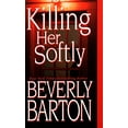 thumbnail image 1 of Pre-Owned Killing Her Softly (Paperback) 0821776878 9780821776872, 1 of 1