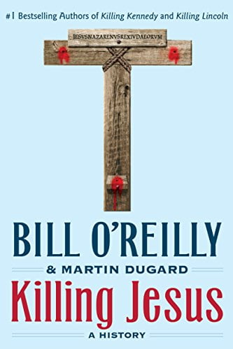 Pre-Owned Killing Jesus: A History (Paperback) 1250142202 9781250142207