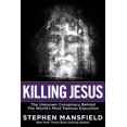 thumbnail image 1 of Killing Jesus: The Unknown Conspiracy Behind the World's Most Famous Execution, (Paperback), 1 of 2