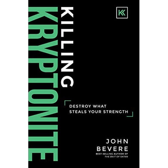 Pre-Owned Killing Kryptonite: Destroy What Steals Your Strength (Hardcover) 1937558118 9781937558116