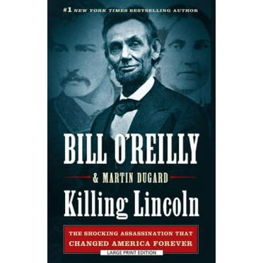 Pre-Owned Killing Lincoln: The Shocking Assassination That Changed America Forever (Paperback) 1594135541 9781594135545