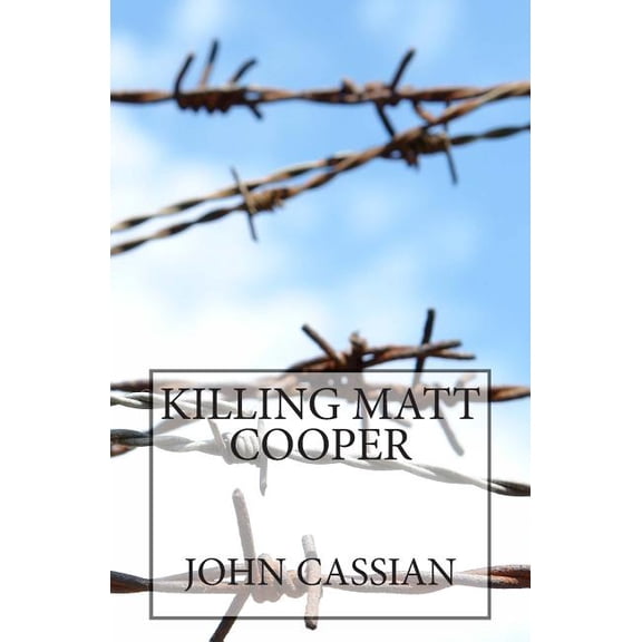 Killing Matt Cooper