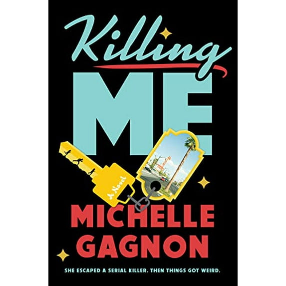 Pre-Owned Killing Me (Hardcover) by Michelle Gagnon