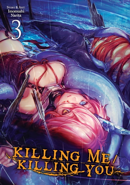 Killing Me / Killing You Killing Me / Killing You Vol. 3, (Paperback)
