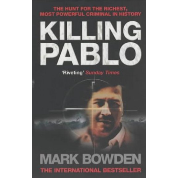 Pre-Owned Killing Pablo : The hunt for the richest, most powerful criminal in history (Paperback) 1903809487 9781903809488