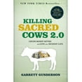 thumbnail image 1 of Killing Sacred Cows 2.0: Crush Money Myths &amp; Live Your Richest Life, (Hardcover), 1 of 1