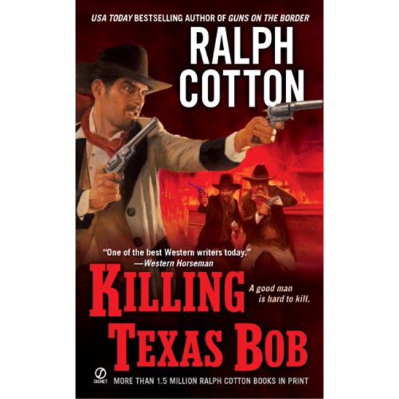 Pre-Owned Killing Texas Bob Paperback