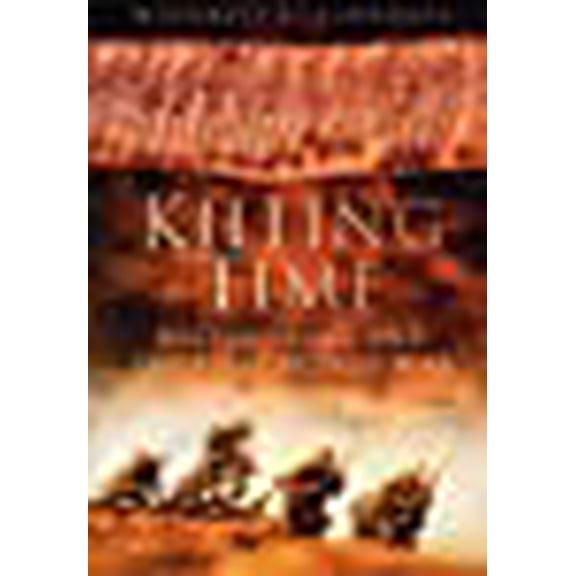 Killing Time : Archaeology and the First World War (Paperback)