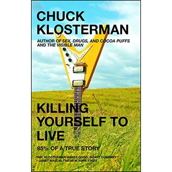 Pre-Owned Killing Yourself to Live: 85% of a True Story