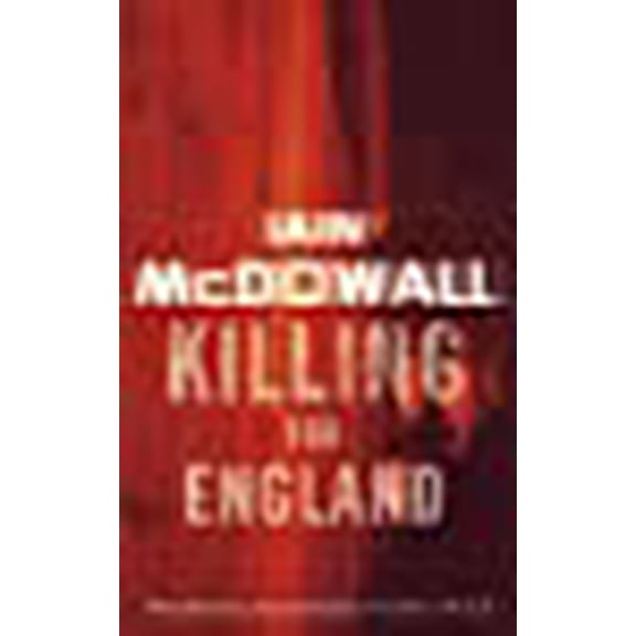 Killing for England : Jacobson and Kerr, Book 4 (Paperback)