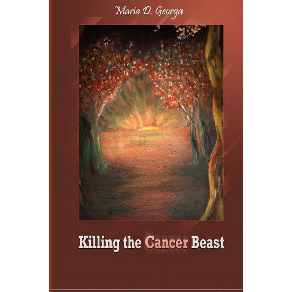 killing the cancer beast (Paperback)