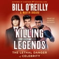 thumbnail image 1 of Killing the Legends : The Lethal Danger of Celebrity, 1 of 1