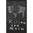 thumbnail image 1 of Killing the Math (Paperback), 1 of 1