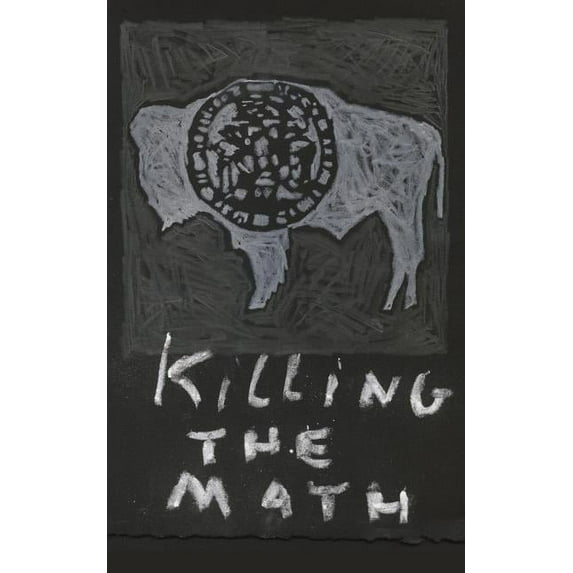 Killing the Math (Paperback)
