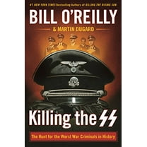 Pre-Owned Killing the SS: The Hunt for the Worst War Criminals in History (Hardcover) 1250165547 9781250165541